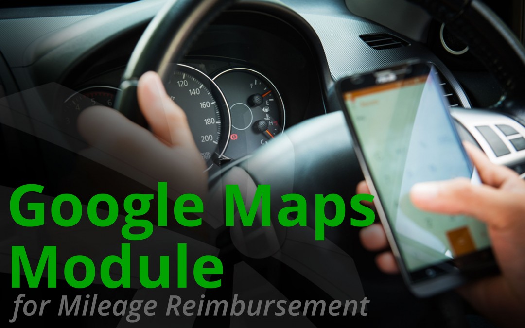 Google maps module for mileage reimbursement