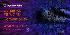 Dynamics ERP and CRM compatibility with ODATA