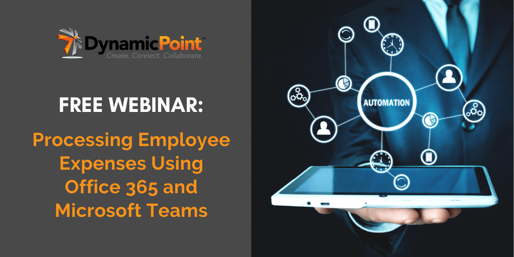 FREE WEBINAR: Processing Employee Expenses Using Office 365 and Microsoft Teams