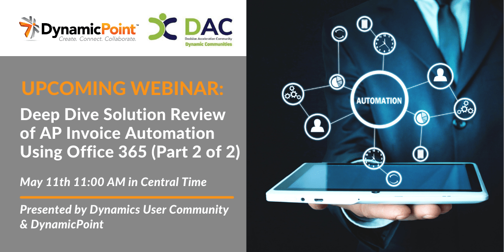 Deep Dive Solution Review of AP Invoice Automation Using Office 365 (Part 2 of 2)