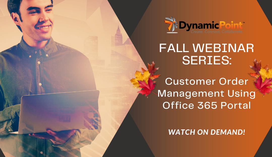 Customer Order Management Using Office 365 Portal