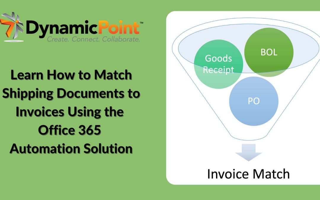 Learn how to match shipping documents to invoices using Office 365 Automation